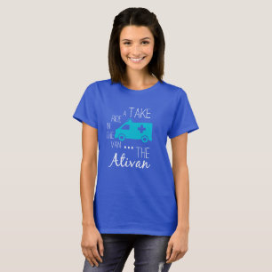 Take a Ride in the Ativan Women's T-Shirt