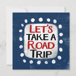 Take A Road Trip Greeting Card