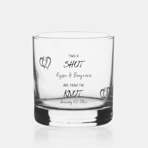 Take A Shot Engaged Couple Tying The Knot   Whiskey Glass