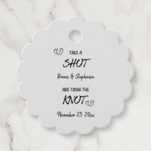 Take A Shot Tying The Knot Personalized Engagement Favour Tags