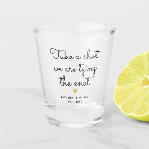 Take a shot we are tying the knot wedding favour shot glass