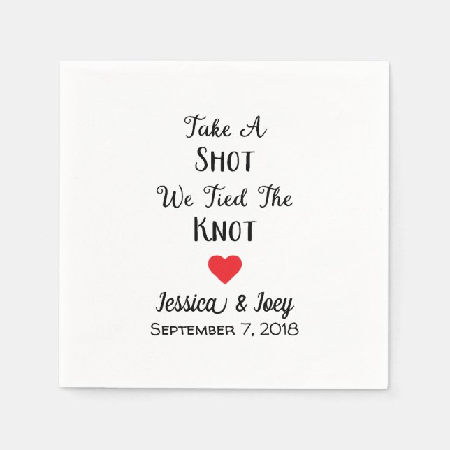 Take A Shot We Tied The Knot Cocktail Napkins (Front)