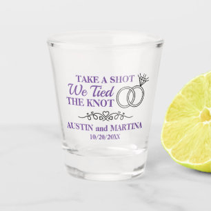 Take A Shot We Tied The Knot Glass