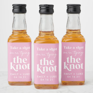 Take a Shot We're Tying the Knot Engagement Favour Liquor Bottle Label