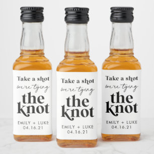 Take a Shot We're Tying the Knot Engagement Favour Liquor Bottle Label