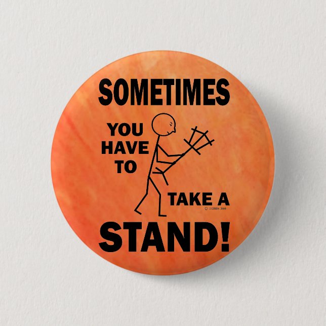 Take A Stand 2 Inch Round Button (Front)