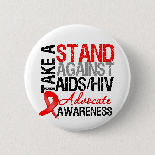 Take a Stand Against AIDS HIV 2 Inch Round Button (Front)