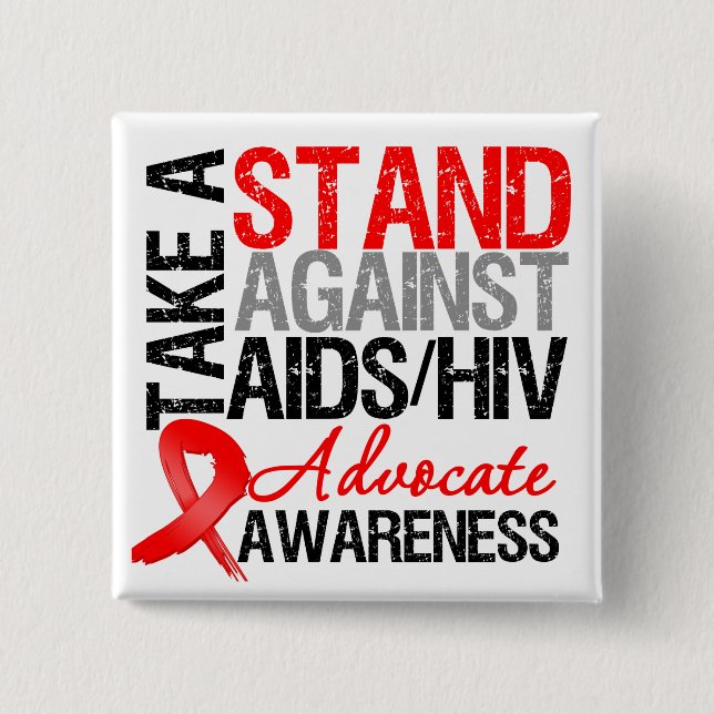 Take a Stand Against AIDS HIV 2 Inch Square Button (Front)