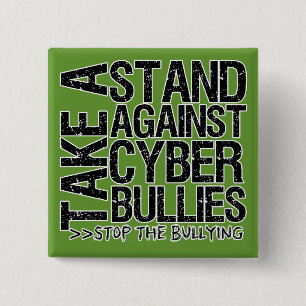 Take a Stand Against Cyber Bullies 2 Inch Square Button