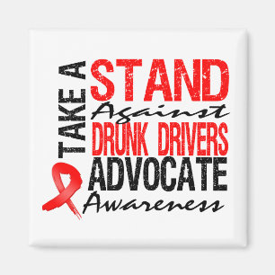 Take A Stand Against Drunk Driving Magnet