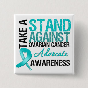 Take a Stand Against Ovarian Cancer 2 Inch Square Button