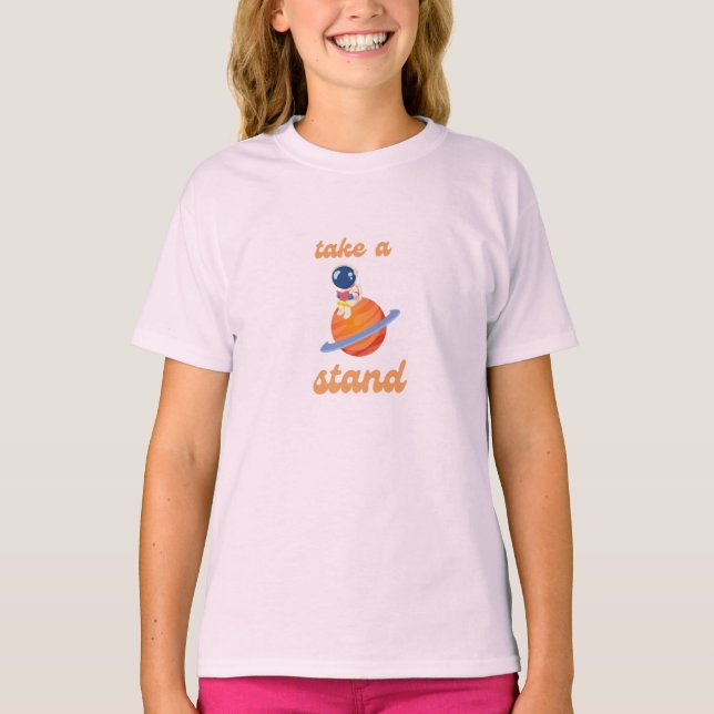 Take a Stand Astronaut Kids T-Shirt | Space Explor (Front)