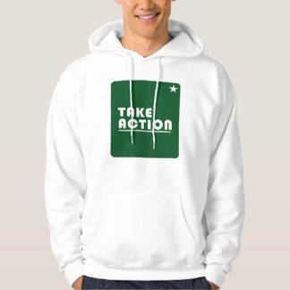 Take action inspirational hoodie