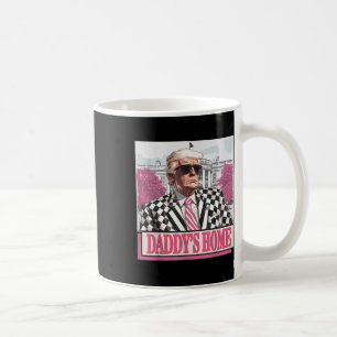 Take America Back Daddys Home Funny Pink Donald Coffee Mug