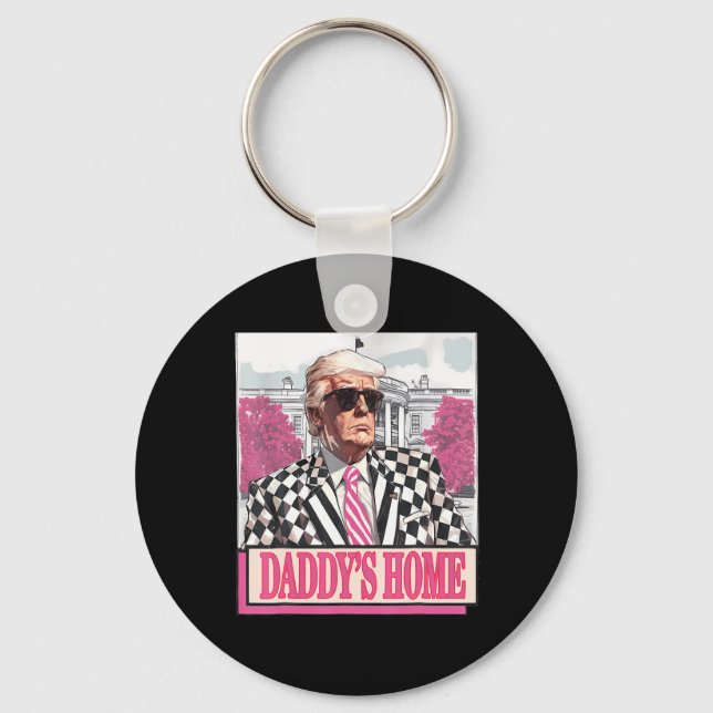 Take America Ck Daddy's Home Funny Pink Donald Tru Keychain (Front)