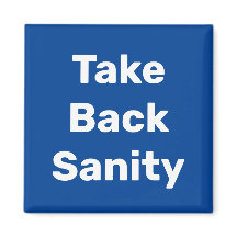 Take Back Sanity