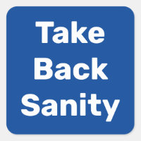 Take Back Sanity