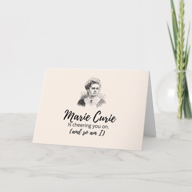 Take Care Cards - Marie Curie Is Cheering You On (Front)