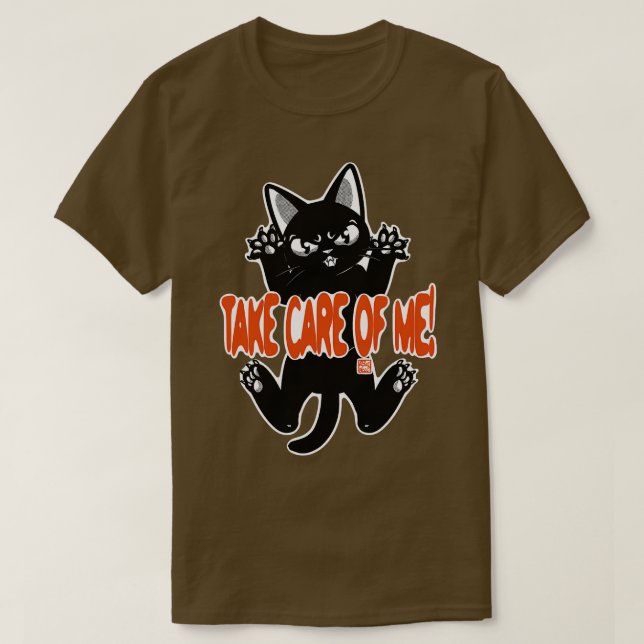 Take care of me T-Shirt (Design Front)
