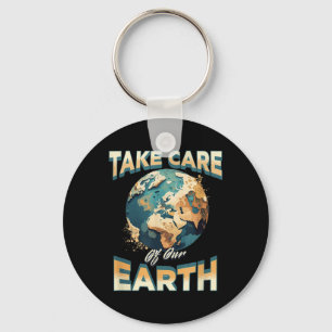 Take Care Of Our Earth Environmental Protection  Keychain