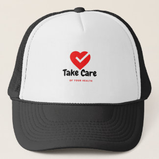 Take Care of your health Trucker Hat