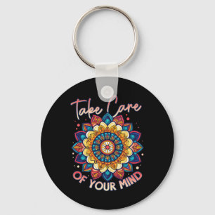Take Care Of Your Mind Self Care Mental Health Awa Keychain