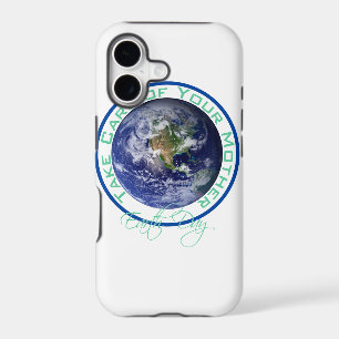 Take Care of Your Mother - Earth Day