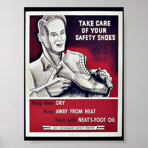 Take Care Of Your Safety Shoes Poster