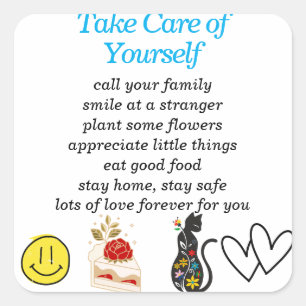 Take Care of Yourself Square Sticker