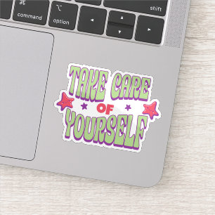 Take Care Of Yourself Typography 
