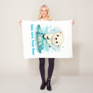 Take care, Polar Bear Fleece Blanket