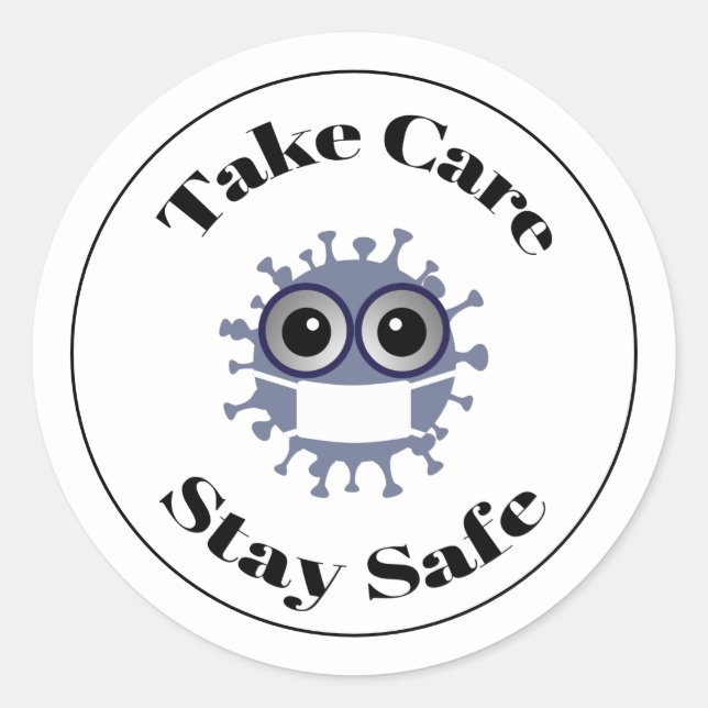 Take Care Stay Safe Masked Corona Virus Classic Round Sticker (Front)
