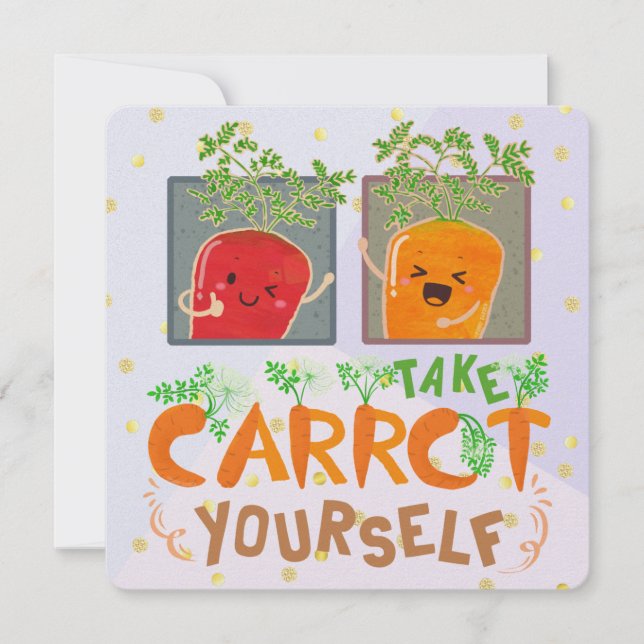 Take Carrot Yourself | Motivational Quote Pun Holiday Card (Front)