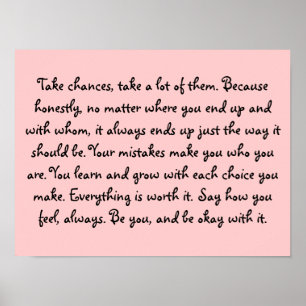 Take Chances Be Yourself Quote Poster