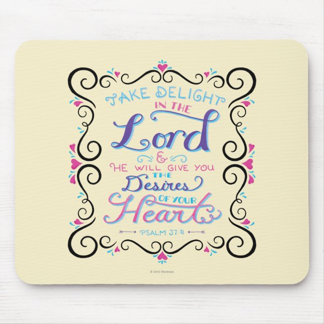 Take Delight in the Lord Mouse Pad (Front)