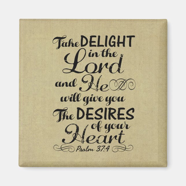 Take Delight in the Lord Psalm 37 4 Bible Verse Magnet (Front)