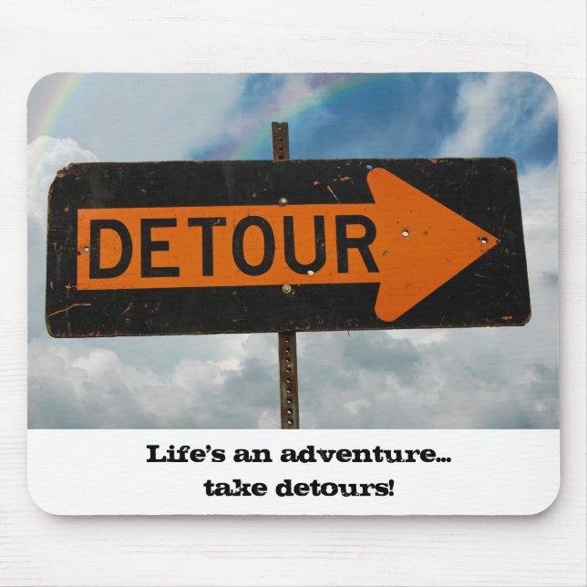 Take Detours Mouse Pad (Front)