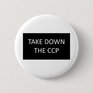 Take Down the CCP 2 Inch Round Button