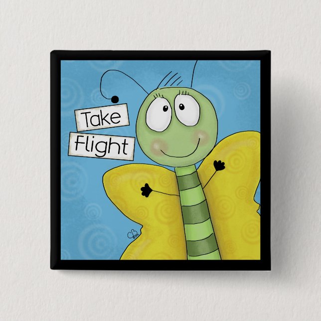Take Flight Butterfly 2 Inch Square Button (Front)