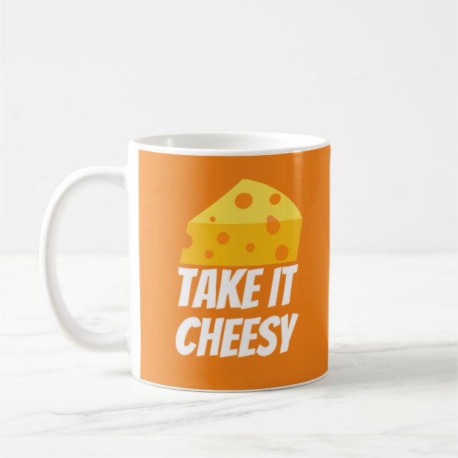 Take It Cheesy Coffee Mug (Left)