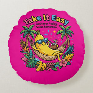 Take It Easy – Chill Banana Vibes Round Pillow