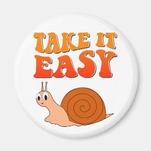 Take It Easy Cute Cartoon Snail Groovy Text Magnet