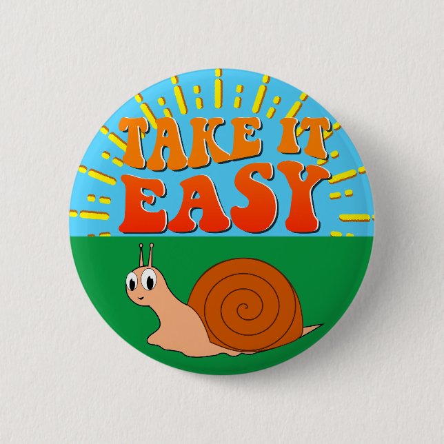 Take It Easy Cute Cartoon Snail Sunburst 2 Inch Round Button (Front)