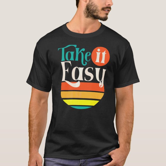 Take It Easy Do Your Best You Got This Testing Day T-Shirt (Front)