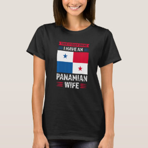 take it easy on Panamian wife Panama Panamian Pana T-Shirt