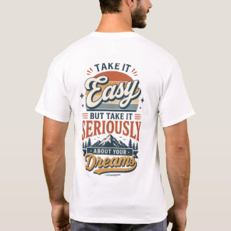 Take It Easy T-Shirt