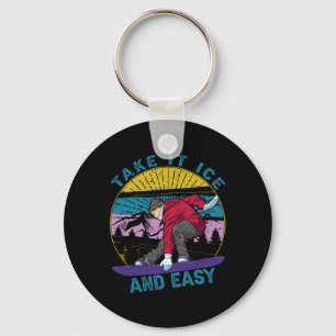 Take It Ice And Easy - Snowboarding - Skiing - Ski Keychain