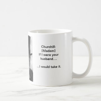 Take it like  a man - Churchill mug
