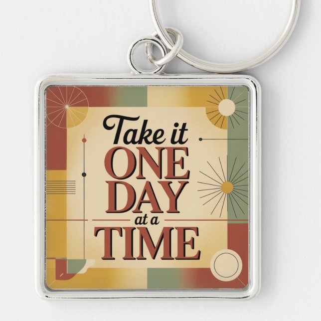 Take It One Day At A Time Keychain (Front)