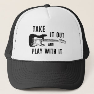 Take It Out And Play With It Guitar Trucker Hat